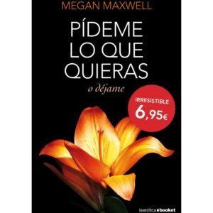 Grupo planeta - pideme lo que quieras o dejame edicion bolsillo